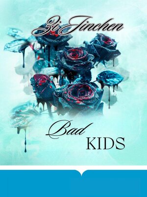 cover image of Bad kids